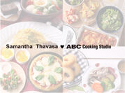 ABCクッキングスタジオ×サマンサタバサ　初コラボ、料理を通じて魅力あふれる女性へ！クッキングレッスン開催