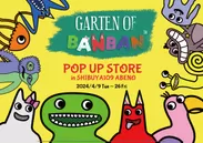 【Garten of Banban POP UP STORE in SHIBUYA109 ABENO メインビジュアル】
