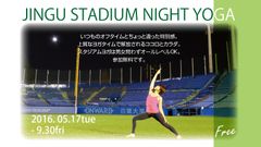 JINGU STADIUM NIGHT YOGA