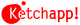 Ketchapp!
