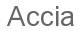Accia