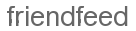 friendfeed