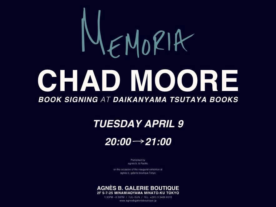 CHAD MOORE『MEMORIA』写真集発売　 アーティスト特別再来日決定！