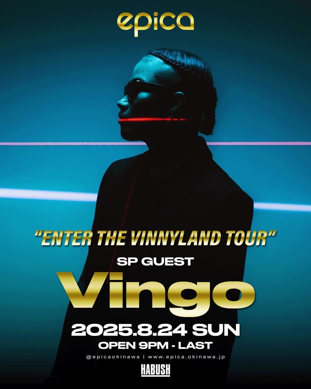 2025年8月24日(日)「EPICA•沖縄」にて元BAD HOPのメンバーとして活躍した【Vingo】が沖縄ソロ初ライブ公演『ENTER THE VINNYLAND TOUR』開催決定！！