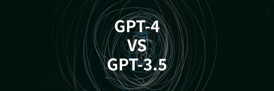 GPT-4とは？GPT-3.5と何が違う？徹底比較記事を公開