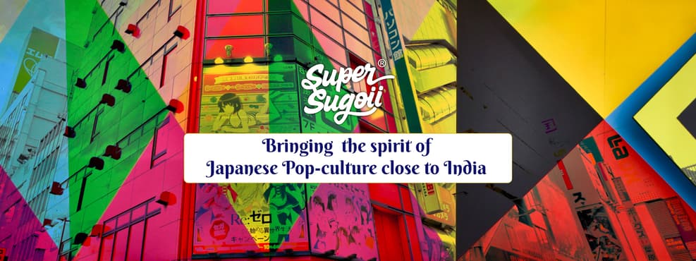 Super Sugoii®
