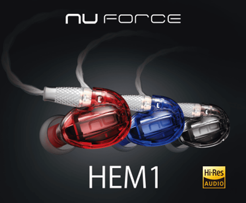 NuForceブランドから高音質なシングルBAイヤホンの
ハイパーエントリーモデル“HEM1”を3月17日発売