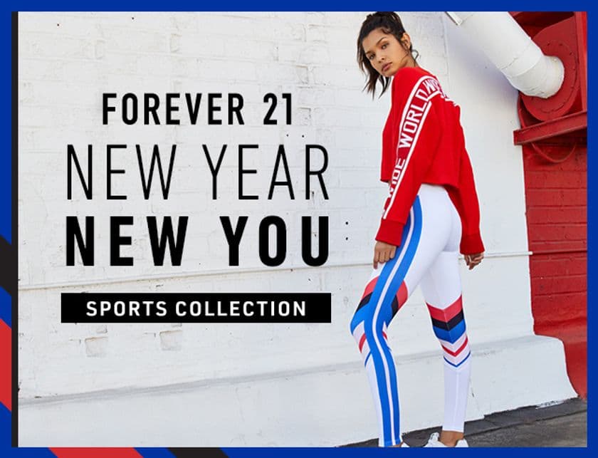FOREVER 21　2019年アクティブコレクションをローンチ　
今季のテーマは
“NEW YEAR NEW YOU(ニューイヤーニューユー)”