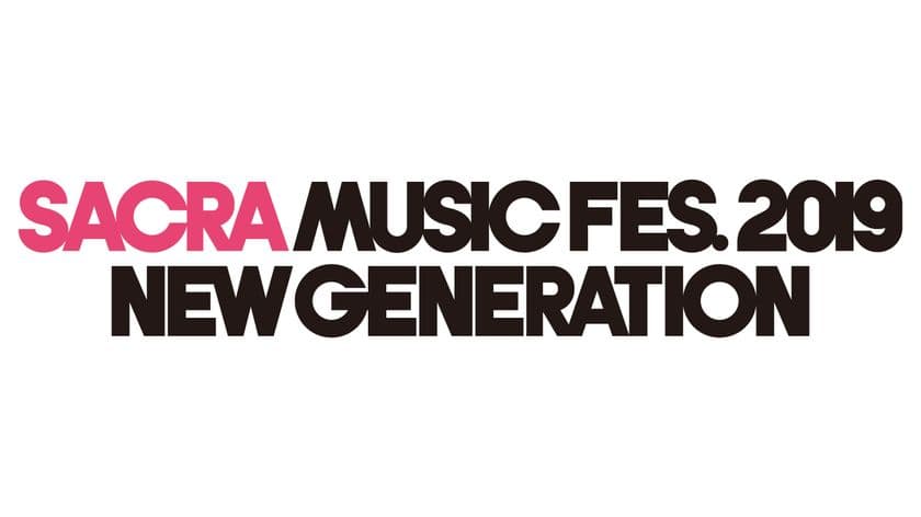 【MUSIC ON! TV（エムオン!）】
SACRA MUSIC FES.2019 -NEW GENERATION-
エムオン!で放送決定！
6月はダイジェスト版を最速で、
7月はライブをたっぷりとお届け！