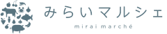 みらいマルシェ株式会社