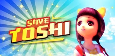 Save Toshi(トシを救え！)バナー