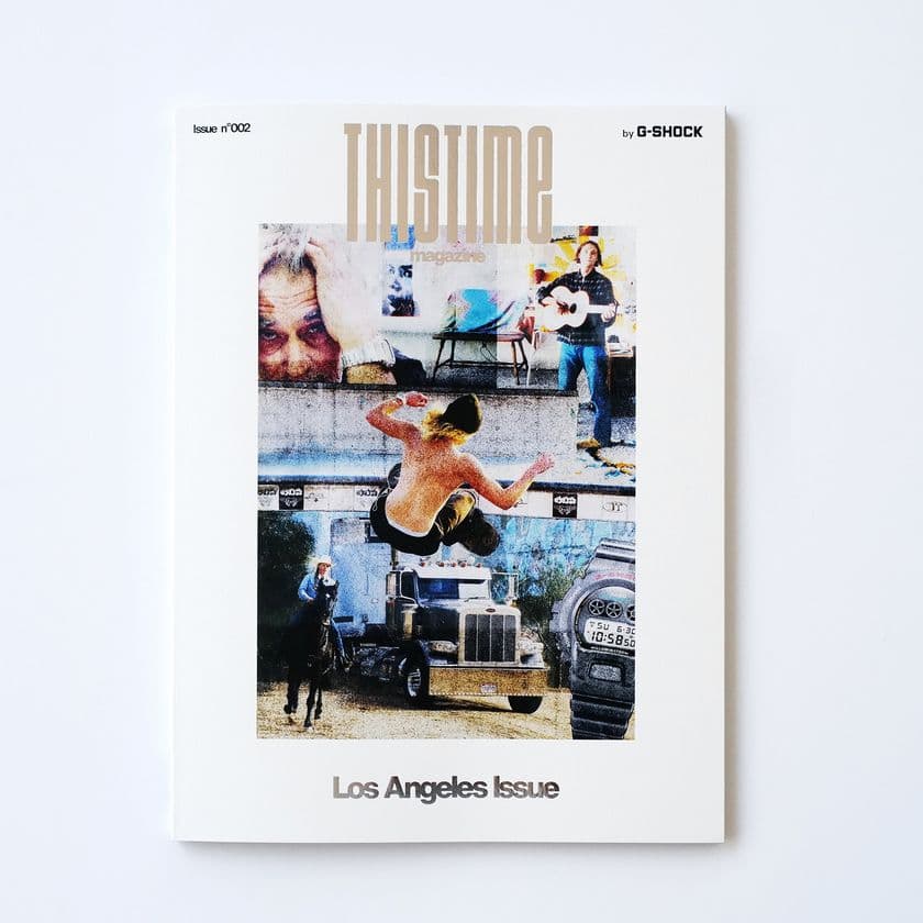 “G-SHOCK”の雑誌『THISTIME MAGAZINE』第2号を発行　
no002“Los Angeles Issue”を
世界中の「G-SHOCK STORE」にて配布