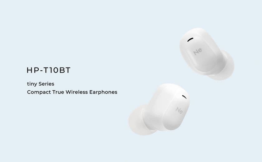 ココロ弾む、この軽さ　最小・最軽量クラスの
完全ワイヤレスイヤホン「HP-T10BT」を9月19日より発売！