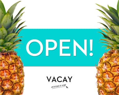 『VACAY』オープン