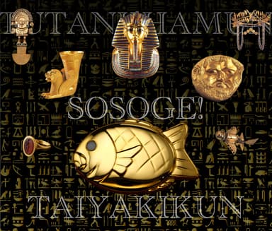 『SOSOGE!TAIYAKIKUN GOLD』秘宝