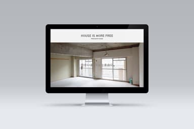 「HOUSE IS MORE FREE」