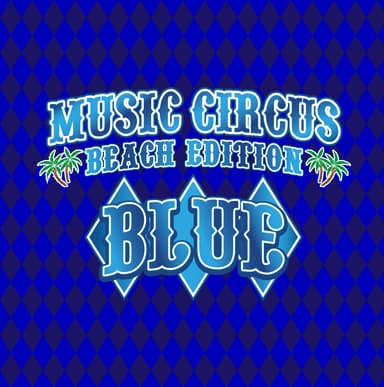 MUSIC CIRCUS BLUE