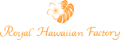 ロイヤルハワイアンファクトリー