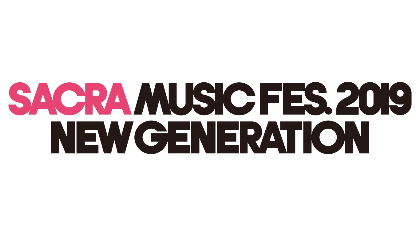 【MUSIC ON! TV（エムオン!）】 SACRA MUSIC FES.2019 -NEW GENERATION- エムオン!で放送決定！ 6月はダイジェスト版を最速で、 7月はライブをたっぷりとお届け！