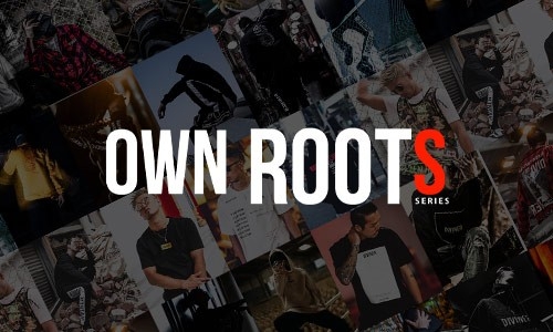 OWN ROOTS SERIES