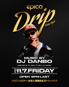 11月7日(金) DRIP