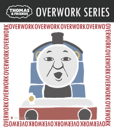 頑張る大人たちをトーマスたちが応援　 新アートシリーズ「OVERWORK SERIES」が登場　 10/7(火)LINEスタンプ第1弾が発売