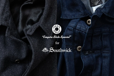 【POST O'ALLS for Southwick】コラボレーションプロジェクト第7弾　10月9日より(木)より発売開始！