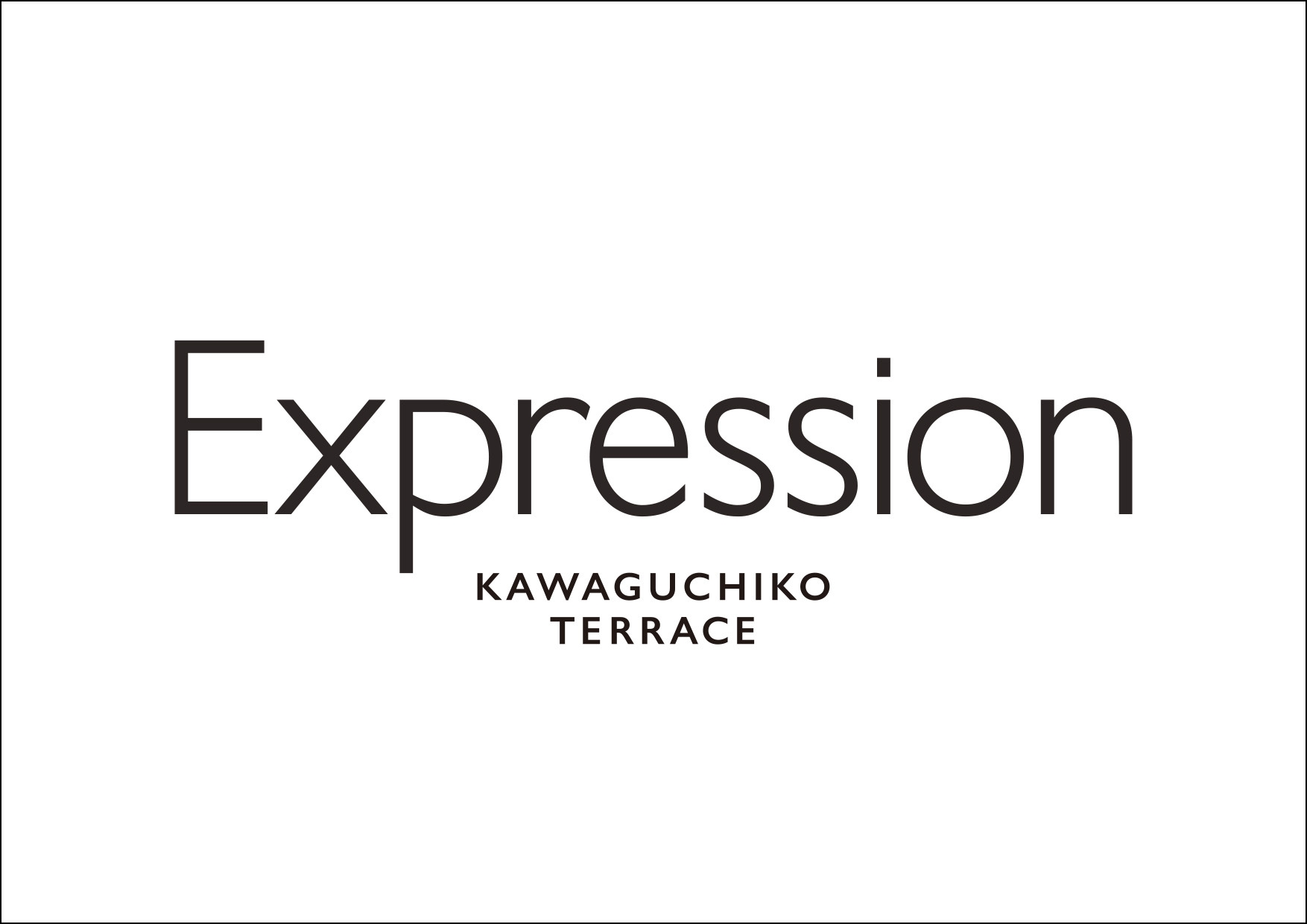 Expression KAWAGUCHIKO TERRACE