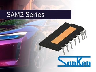 小型1200V 車載用IPM　 高圧3相モータ用ドライバ「SAM212MxxAF1シリーズ」より 「SAM212M15AF1」の量産開始