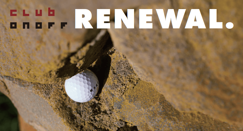 「CLUB ONOFF」リニューアル