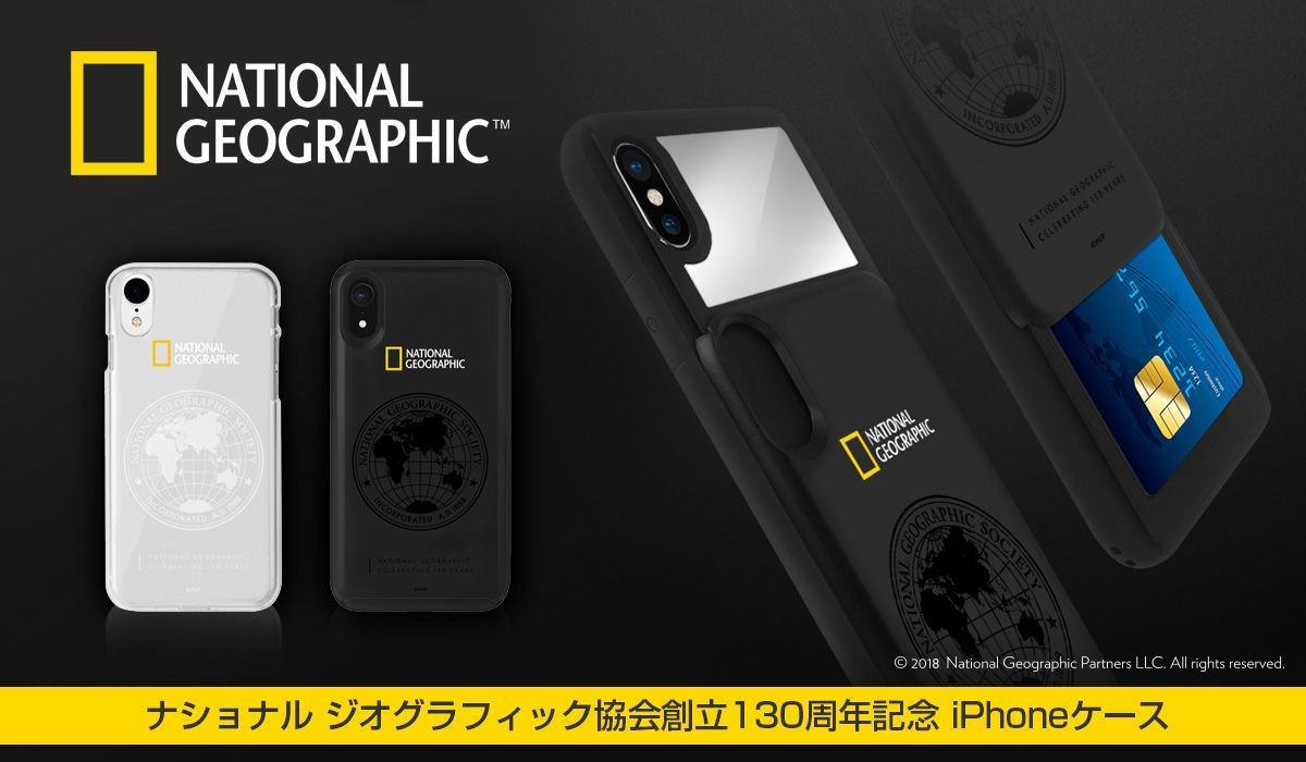 ナショナル ジオグラフィック協会創立130周年記念iPhone XS Max / XR 