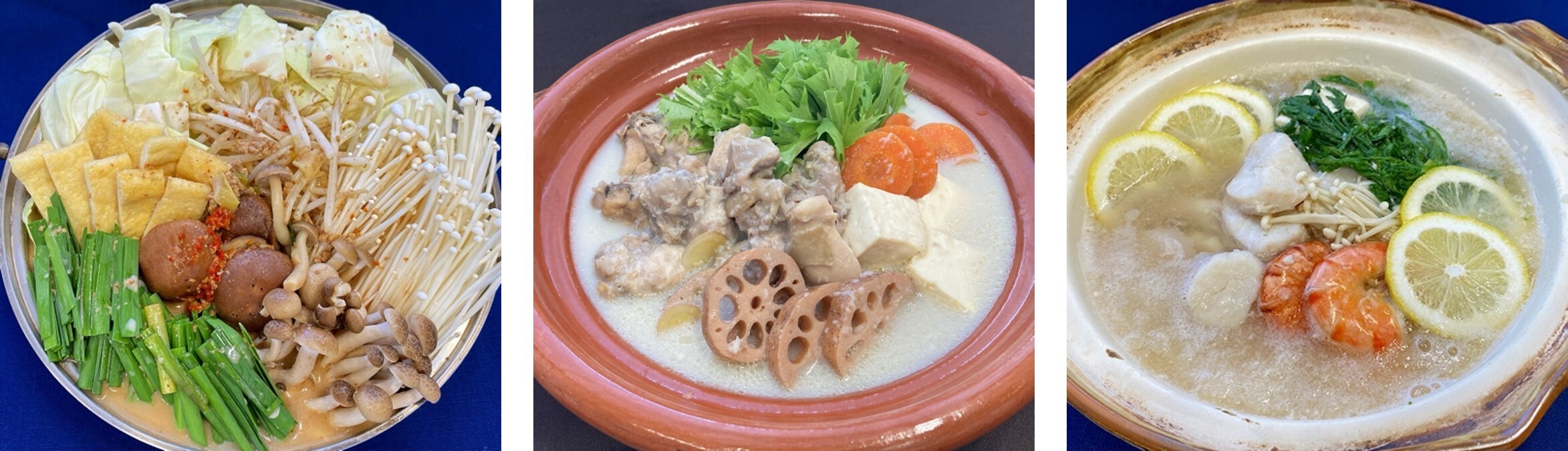 <カンタン!ごまだれ坦々鍋><体ぽかぽか!豆乳水炊き><柑橘香る 雪見鍋>