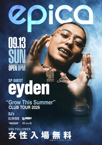 9月13日（日）eyden "Grow This Summer" CLUB TOUR 2026