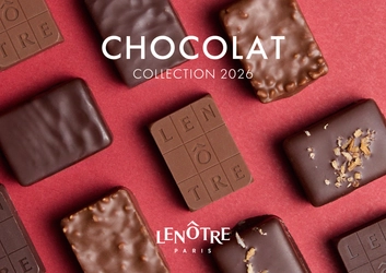 パリ最高峰メゾン〈ルノートル〉 伝統のプラリネとガナッシュが織りなす 2026年バレンタインコレクション、1月16日より発売