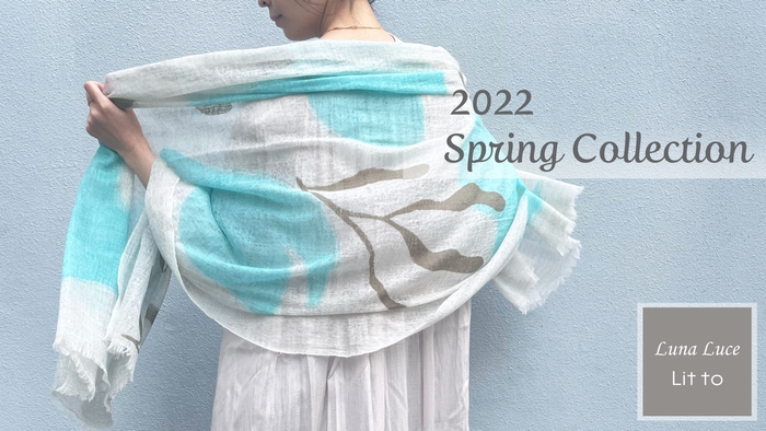 Luna Luce Lit to 2022 Early Spring Collection