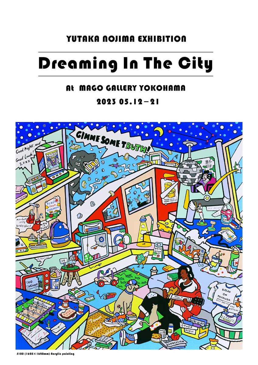 MAGO ART AWARD グランプリアーティスト初個展『YUTAKA NOJIMA EXHIBITION』開催！