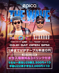 3月21日(土) THE WAVE