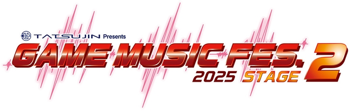 ▲GAME MUSIC FES.2025 STAGE 2