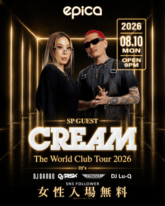8月10日(月) CREAM『The World Club Tour 2026』