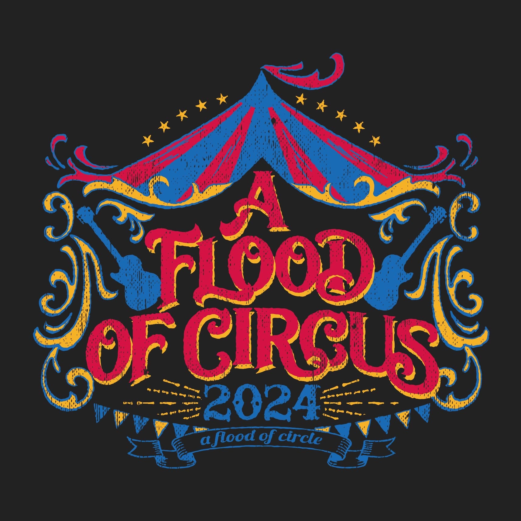 『A FLOOD OF CIRCUS 2024』