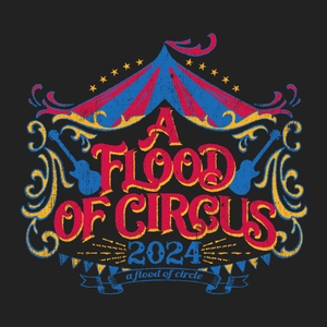『A FLOOD OF CIRCUS 2024』
