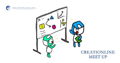 喜びあるエンジニアライフを送るために、登壇者と参加者がともに学ぶ場を作りたい！「Creationline MeetUp」を2022/7/22から順次開催していきます