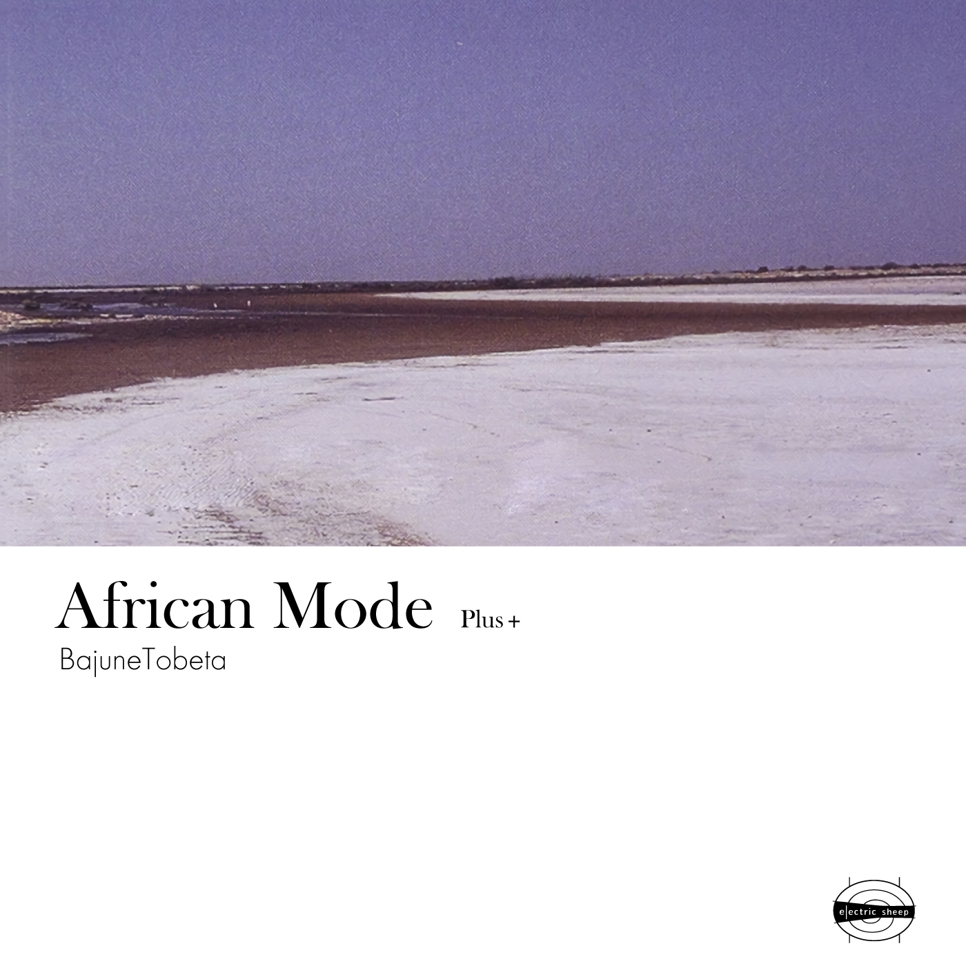 エレクトロニック・ミュージックの精鋭によるリマスターバージョンアルバム「African Mode Plus +」が完成！