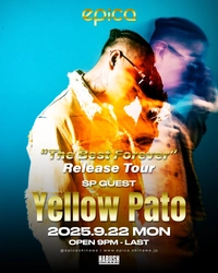 2025年9月22日(月)、BAD HOPの元メンバーの中でも個性的なスタイルを持つ【Yellow Pato】がアルバム”THE BEST FOREVER”リリースツアーを「EPICA•沖縄」にて沖縄ソロ初ライブ公演開催決定！！