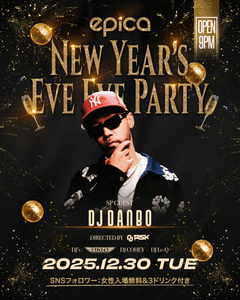 12月30日(火) NEW YEAR’S EVE EVE PARTY