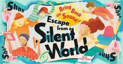会話NG！ 音が消えた世界で謎解きに挑戦！ 『Escape from a Silent World』 ジェスチャーや表情で仲間と協力。言語不要のリアル脱出ゲームが東京ミステリーサーカスに登場！