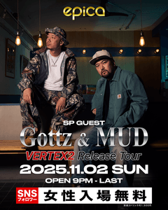 11月2日(日) Gottz & MUD "VERTEX 2 Release Tour"