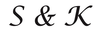エス・アンド・ケー株式会社