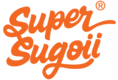 Super Sugoii®