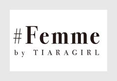 『TIARAGIRL』の全く新しいモバイルサイト
「#Femme by TIARAGIRL」オープン